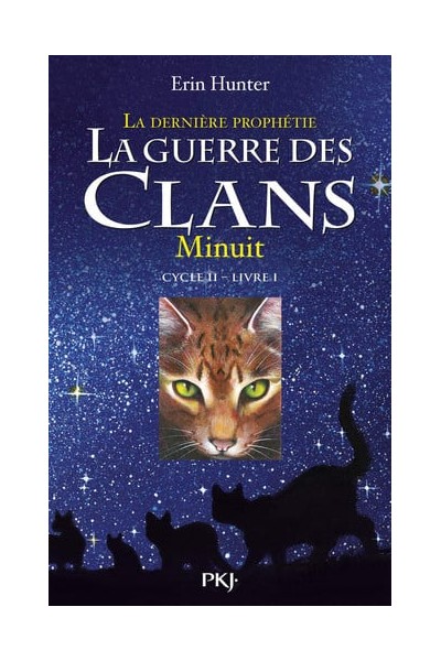 Guerre Clans Derniere Prophe 1: Minuit.